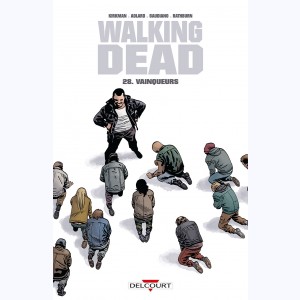 Walking Dead : Tome 28, Vainqueurs
