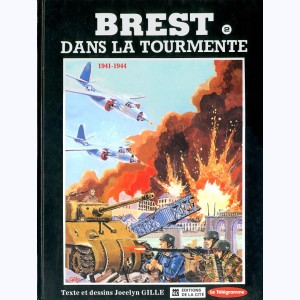 Brest dans la tourmente : Tome 2, 1941-1944