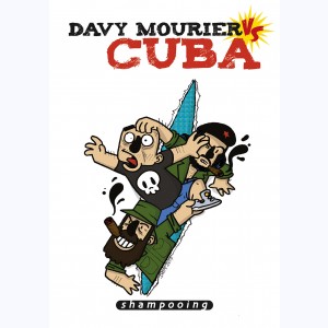 Davy Mourier VS, Cuba