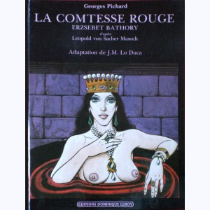 La Comtesse Rouge, Erzsebet Bathory