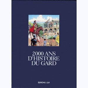 2000 ans d'histoire, 2000 ans d'histoire du Gard