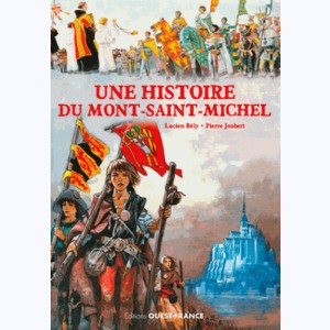 Une histoire du Mont Saint-Michel : 
