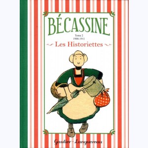 Bécassine : Tome 2, Les Historiettes 1908-1911