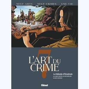 L'Art du Crime : Tome 7, La mélodie d'Ostelinda