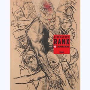 Ranx - RanXerox, Ré/incarnations