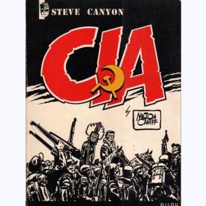 Steve Canyon : Tome 2, CIA