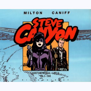 Steve Canyon : Tome 3, Sabotage médical-Lady IX
