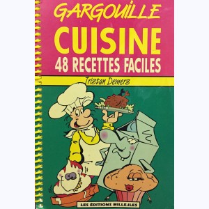 Gargouille, Gargouille cuisine, 48 recettes faciles