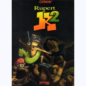 Rupert K. : Tome 2 : 