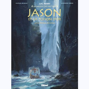 Jason et la toison d'or : Tome 2/3, Le Voyage de l'Argo