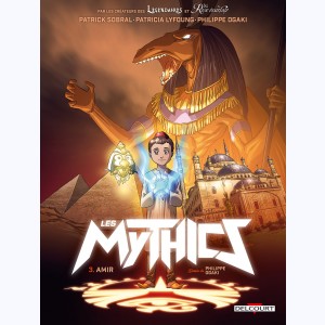 Les Mythics : Tome 3, Amir