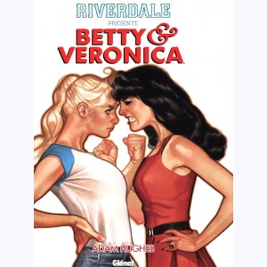 Riverdale présente, Betty et Veronica