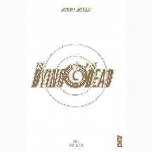 The Dying & the Dead : 