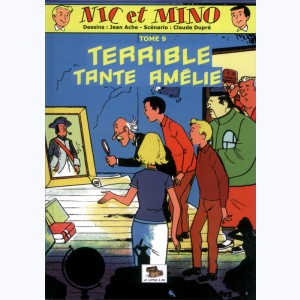 Nic et Mino : Tome 9, Terrible Tante Amélie