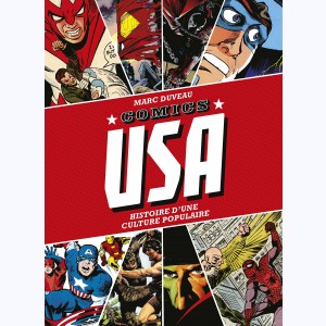 Comics U.S.A, histoire d'une culture populaire