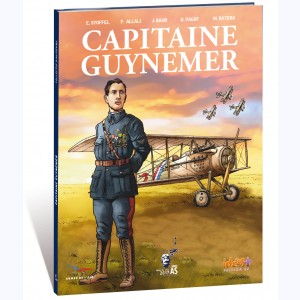 Histoires de pilotes, Le Capitaine Guynemer