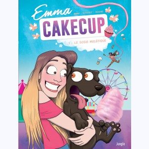 Emma CakeCup : Tome 1, Le sosie maléfique