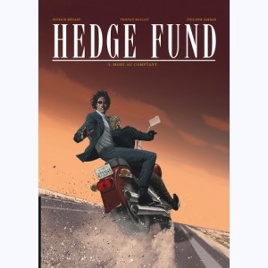 Hedge Fund : Tome 5, Mort au comptant