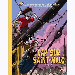 Les aventures de Vick et Vicky : Tome 23, Cap sur Saint-Malo : 
