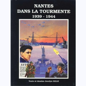 Nantes dans la tourmente, 1939-1944