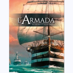 L'Armada, Des navires et des hommes