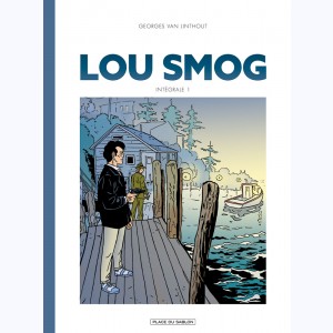 Lou Smog : Tome 1, Intégrale