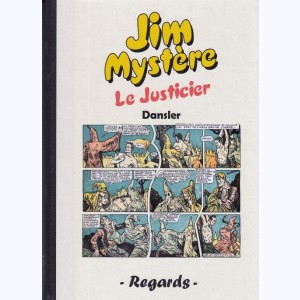 Jim Mystère, Le justicier