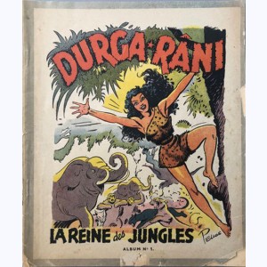 Durga Râni : Tome 1, La reine des jungles
