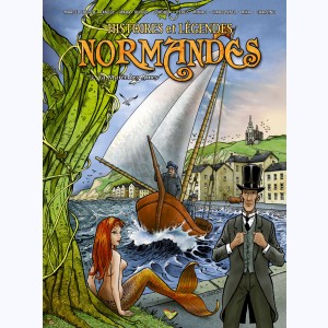 Histoires et Légendes Normandes : Tome 3, La Marée des Âmes