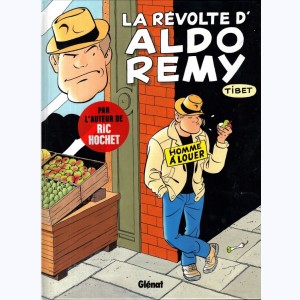 Aldo Rémy : Tome 1, La révolte d'Aldo Rémy
