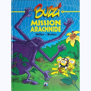Buzzi, Mission arachnide