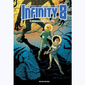 Infinity 8 : Tome 6, Connaissance ultime