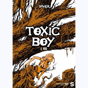 Toxic Boy : Tome 2, Vizù