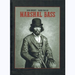 Marshal Bass : Tome (1 & 2), Intégrale N&B