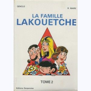 La Famille Lakouetche : Tome 2