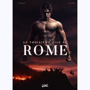 Le Troisième Fils de Rome : Tome 2, Eunous, le premier Spartacus