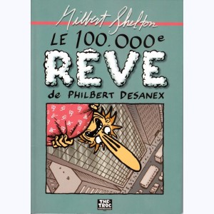 Le 100.000e rêve de Philbert Desanex