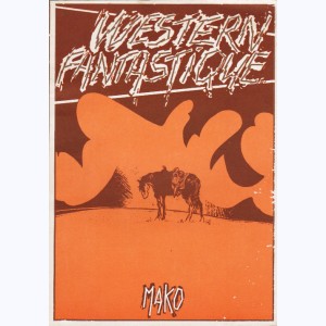 2 : Western fantastique