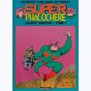 Super Phacochère, un esprit sain dans un porcin