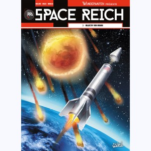Wunderwaffen présente, Space Reich 3 - Objectif Von Braun
