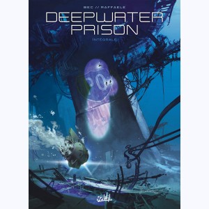 Deepwater Prison, Intégrale