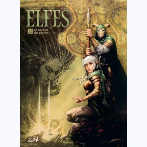 Elfes : Tome 22, Le Gardien des racines