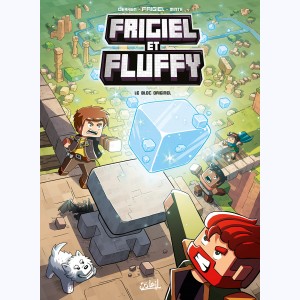 Frigiel et Fluffy : Tome 3, Le Bloc originel