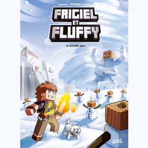 Frigiel et Fluffy : Tome 4, Le Royaume gelé