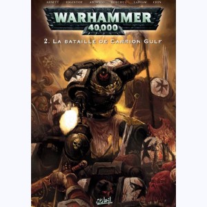 Warhammer 40,000 : Tome 2, La Bataille de Carrion Gulf