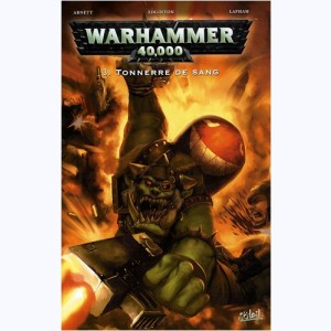 Warhammer 40,000 : Tome 3, Tonnerre de sang