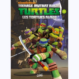 Teenage Mutant Ninja Turtles : Tome 1, Premiers pas
