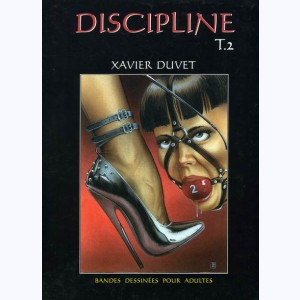 Discipline (Duvet) : Tome 2