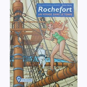 Rochefort, un voyage dans le temps