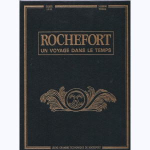 Rochefort, un voyage dans le temps